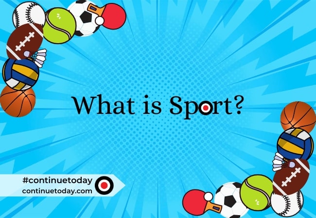 What is the meaning of Sport?